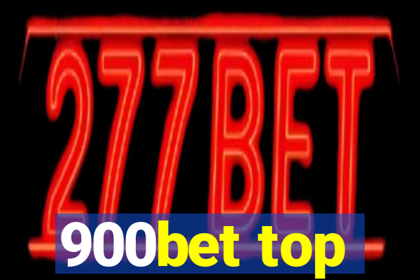 900bet top